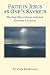 Faith in Jesus as One's Saviour by Viola Ramkissoon