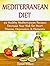 Mediterranean Diet: 44 Heal...