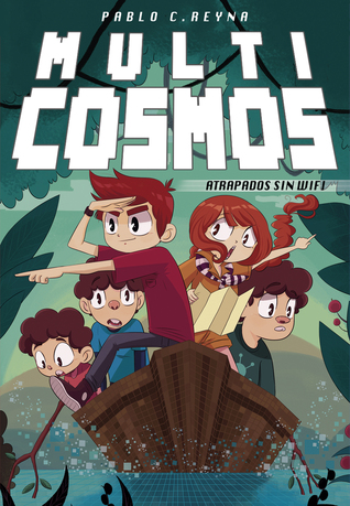 Atrapados sin wifi (MultiCosmos, #2)