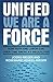 Unified We Are a Force: How Faith and Labor Can Overcome America's Inequalities: How Faith and Labor Can Overcome America’s Inequalities