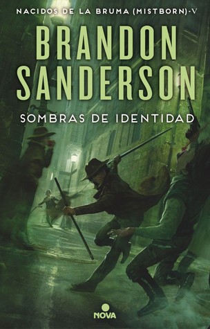 Sombras de identidad (Nacidos de la bruma, #5) by Brandon Sanderson