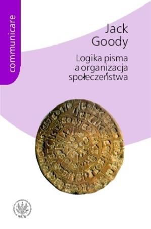 Logika pisma a organizacja społeczeństwa (Communicare)