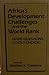 Africa's Development Challenges and the World Bank by Stephen K. Commins