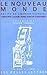 Le Nouveau Monde, Récits de...