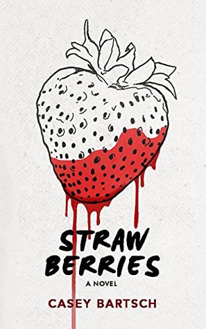 Strawberries (Kindle Edition)