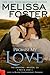 Promise My Love: Bradens Ever After, Rex & Jade, Wedding (The Bradens Novellas Collection; The Bradens #7; Love in Bloom #22)