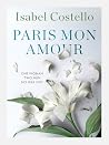 Paris Mon Amour by Isabel Costello