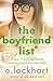 The Boyfriend List* by E. Lockhart