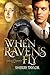 When Ravens Fly: Book 3 in ...