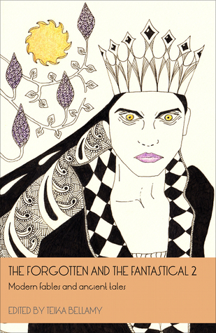 The Forgotten and the Fantastical 2 (Paperback)