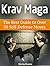 Krav Maga: The Best Guide to Over 50 Self-Defense Moves