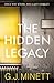 The Hidden Legacy by G.J. Minett
