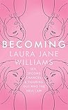 Becoming: Sex, Se...