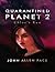 Quarantined Planet 2 by John Allen Pace