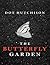 The Butterfly Garden by Dot Hutchison The Butterfly Garden by Dot Hutchison