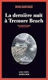 La dernière nuit à Tremore Beach by Mikel Santiago