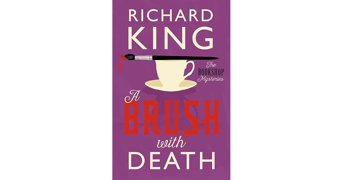 A Brush With Death by Richard King