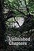 Unfinished Chapters