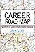 Career Road Map: 52 weeks of career coaching in one book