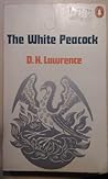 The White Peacock by D.H. Lawrence