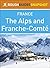 The Alps and Franche-Comté (Rough Guides Snapshot France)