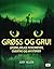 Grøss og gru! Uforklarlige fenomener, overtro og mysterier