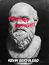 Modern Thought by Kevin Bertolero Modern Thought by Kevin Bertolero