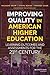 Improving Quality in American Higher Education: Learning Outcomes and Assessments for the 21st Century