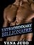 ROMANCE: Extraordinary Billionaire (Romance, Older Man Younger Woman Billionaire BBW Romance) (Contemporary Mature Young Adult Romance Short Stories)