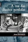 A Rua das Ilusões...