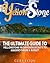 Yellowstone: The Ultimate Guide to Yellowstone - From Hidden Secrets to Massive Fun on a Budget (Yellowstone, National Parks, Yosemite, Travel)