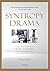 SYNTROPY DRAMA: FROM ENTROPY TO SYNTROPY