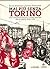Mai più senza Torino. Due extracomunitari molto speciali alla scoperta della città