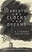 Of Forests and Clocks and Dreams: A Literary and Art Collection