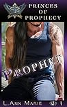 Prophet by L. Ann Marie