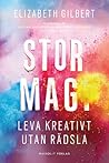 Stor magi by Elizabeth Gilbert