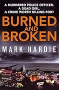 Burned and Broken