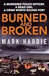 Burned and Broken