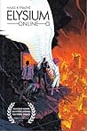 Elysium Online by Ilias Kyriazis Elysium Online by Ilias Kyriazis