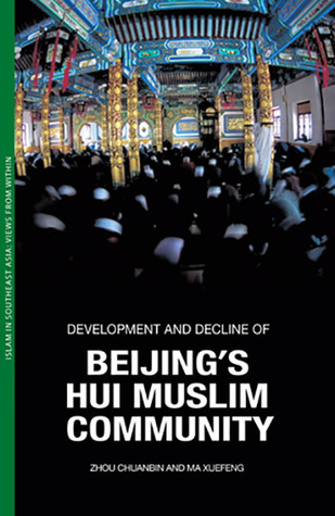 Development and Decline of Beijing's Hui Muslim Community