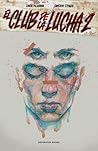El club de la lucha 2 by Chuck Palahniuk