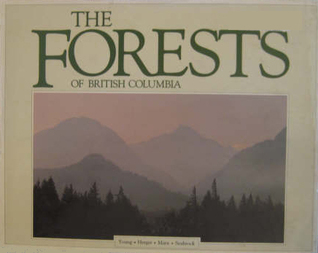 The forests of British Columbia (Hardcover)