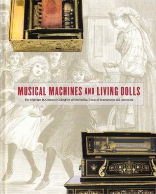 Musical Machines and Living Dolls (Hardcover)