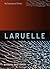 Laruelle: A Stranger Thought (Key Contemporary Thinkers)
