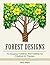 Forest Designs: 70 Amazing Forest Patterns for Creative Art Therapy (Tree Patterns, Relaxation, Stress Free, Art Therapy, Drawing for Beginners)