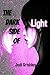 The Dark Side Of Light (The Carol Freeman Series Book 5)