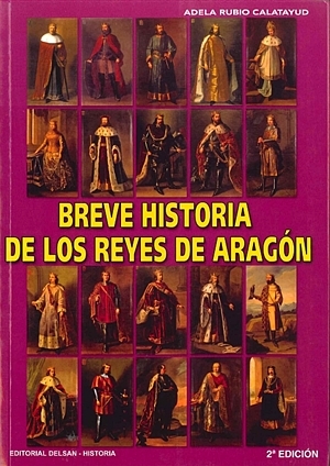 Breve historia de los reyes de Aragón (Paperback)