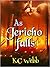 As Jericho Falls