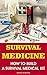 Survival Medicine: How To Build A Survival Medical Kit