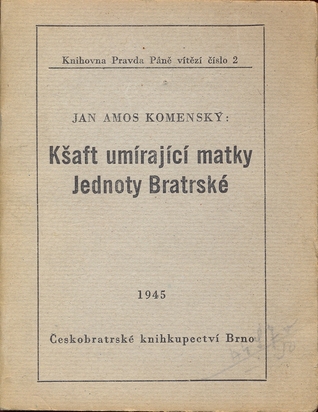Kšaft umírající matky Jednoty Bratrské (Paperback)